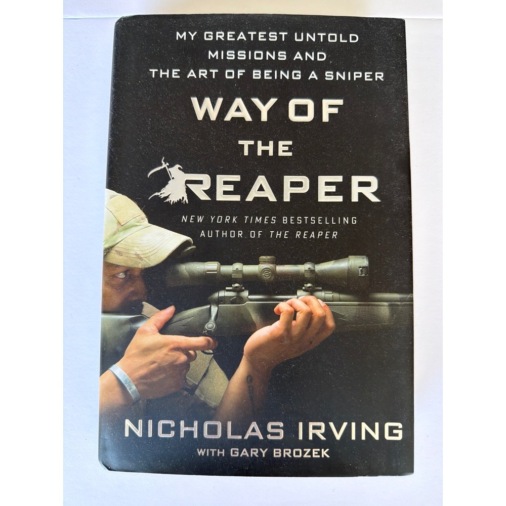 Way of the Reaper Nicholas Irving Gary Brozek Hardcover Sniper Memoir Military